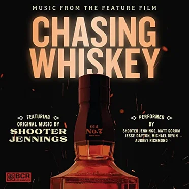 Chasing Whiskey: Music from the Feature Film by Various Artists - album cover