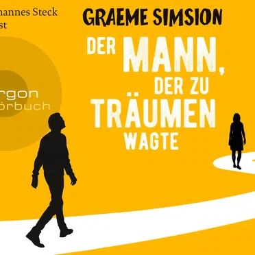 Der Mann, der zu träumen wagte by Graeme Simsion - album cover