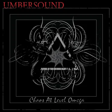 Chaos at Level Omega by Umbersound - album cover