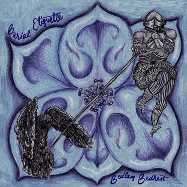Bedlam Bedrest / Burial Etiquette