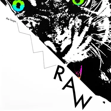 Raw & Raked by The Loops - album cover