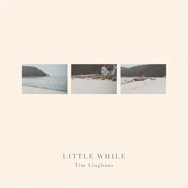 Little While by Tim Linghaus - album cover