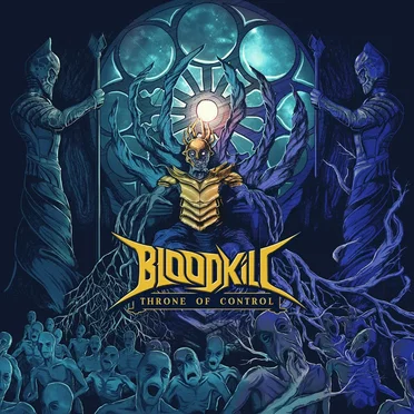 Throne of Control by Bloodkill - album cover