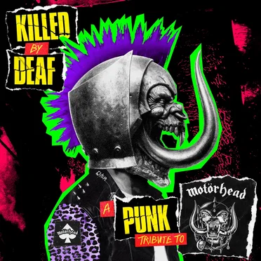 Killed by Deaf: A Punk Tribute to Motörhead by Various Artists - album cover