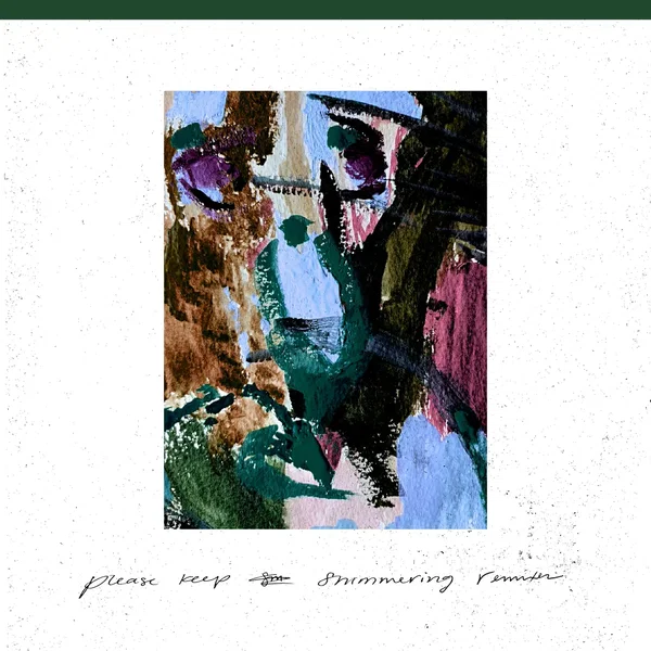 Please Keep Shimmering (remixes)
