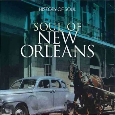 Soul of New Orleans by Various Artists - album cover
