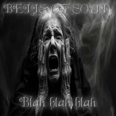 Blah blah blah by Bells of Soul - album cover