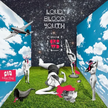 Loud Blood Youth by Crowd Control - album cover
