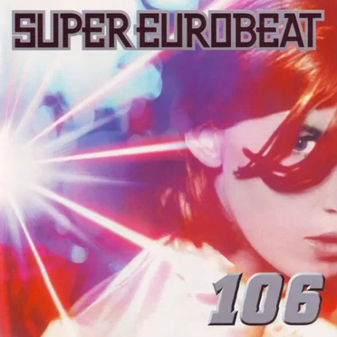 Super Eurobeat, Volume 106 by Various Artists - album cover