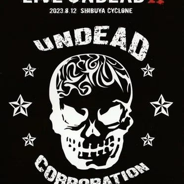 LIVE UNDEAD II (Live at CYCLONE)