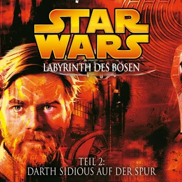 Star Wars∶ Labyrinth des Bösen – Teil 2∶ Darth Sidious auf der Spur by Oliver Döring - album cover