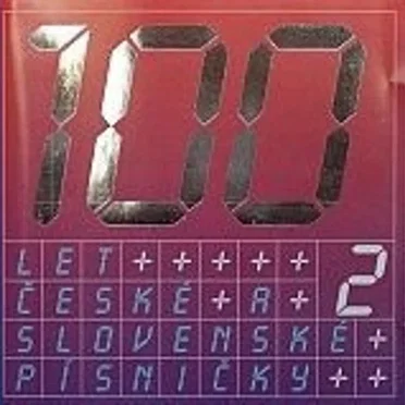 100 let české a slovenské písničky - 2 by Various Artists - album cover