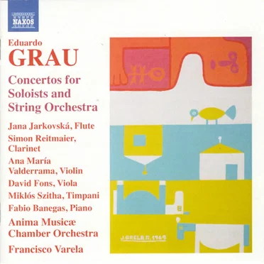 Concertos for Soloists and String Orchestra by Eduardo Grau - album cover