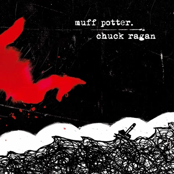 muff potter. / Chuck Ragan
