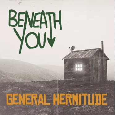General Hermitude by Beneath You - album cover