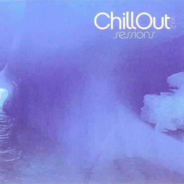Chillout Sessions, Volume 2 by Various Artists - album cover