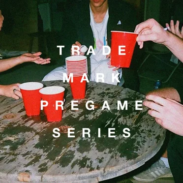 The Pregame Series (February 051) by Trademark - album cover