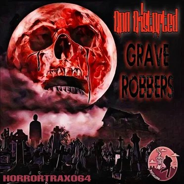 Grave Robbers by Don Distorted - album cover