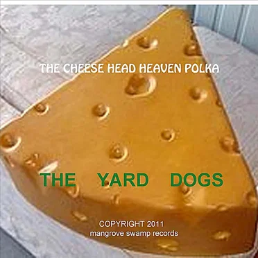 The Cheese Head Heaven Polka