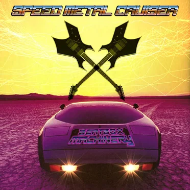 Speed Metal Cruiser