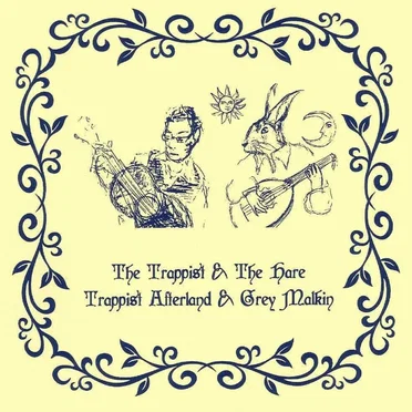 The Trappist & the Hare
