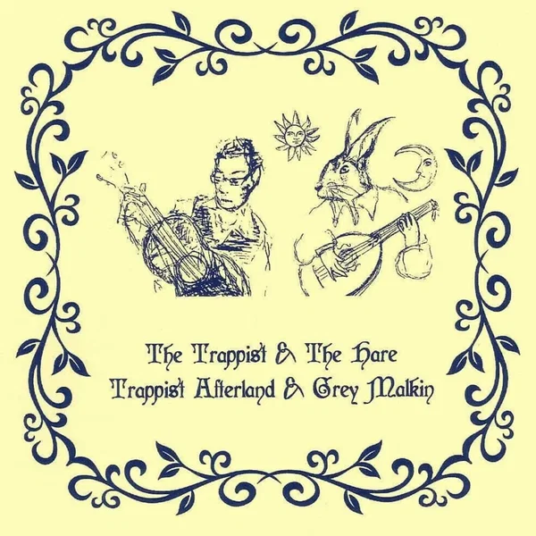 The Trappist & the Hare