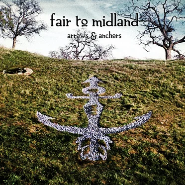 Arrows & Anchors by Fair to Midland - album cover