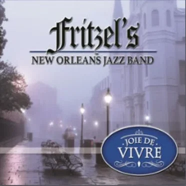 Joie de Vivre by Fritzel's New Orleans Jazz Band - album cover