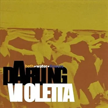 Bath Water Flowers by Darling Violetta - album cover