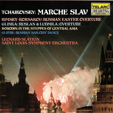 Tchaikovsky: MARCHE SLAV AND OTHER RUSSIAN FAVORITES
