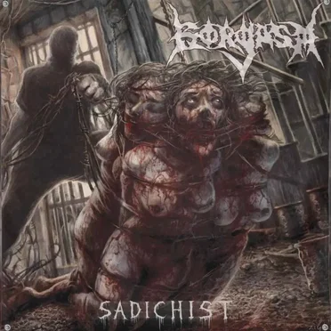 Sadichist by Gorgasm - album cover
