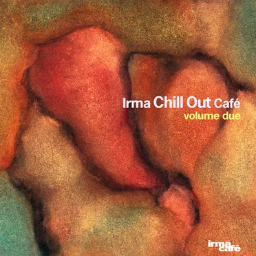 Chill Out Café, Volume Due by Various Artists - album cover
