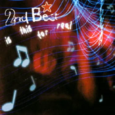 Is This for Real by 2nd Best - album cover