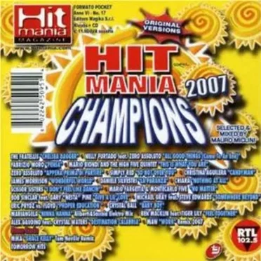 Hit Mania Champions 2007 by Various Artists - album cover