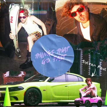Things That Go Fast by Sylvan Paul - album cover