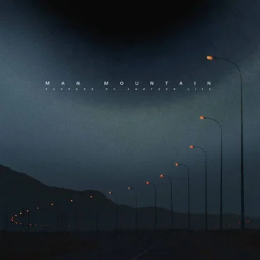 Threads of Another Life by Man Mountain - album cover