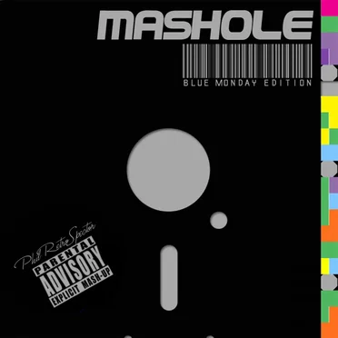 Mashole: Blue Monday Edition by Phil RetroSpector - album cover