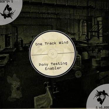 Pony Testing Enabler by One Track Mind - album cover