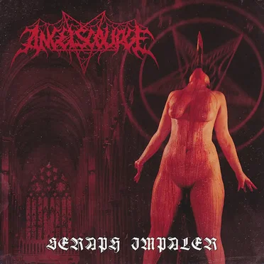Seraph Impaler by Angelscourge - album cover