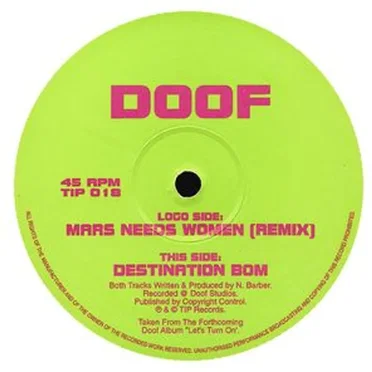 Mars Needs Women (remix) / Destination Bom