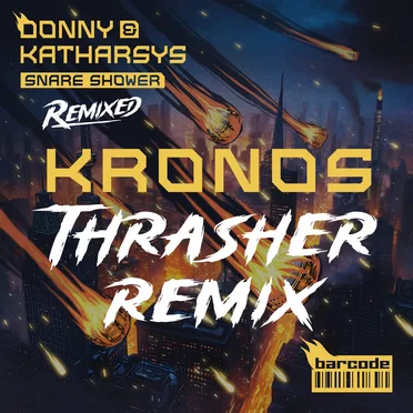 Kronos (Thrasher remix)