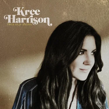 This Old Thing by Kree Harrison - album cover