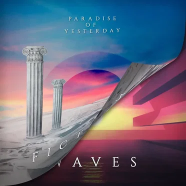 Fiction · Waves by Paradise of Yesterday - album cover