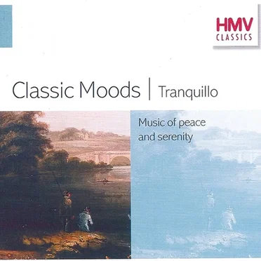 Classic Moods - Tranquillo - Music of Peace and Serenity by Various Artists - album cover