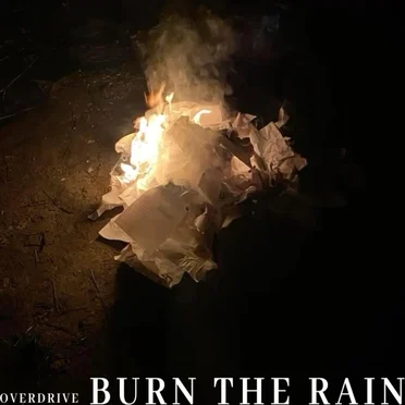 Burn the Rain by Overdrive - album cover