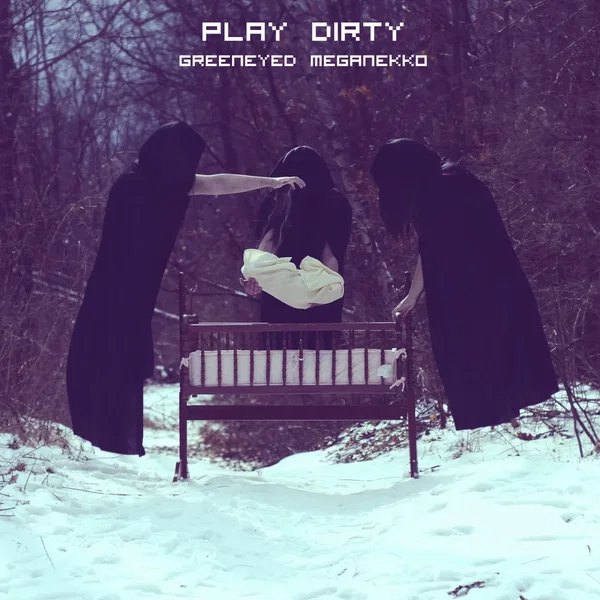 play dirty