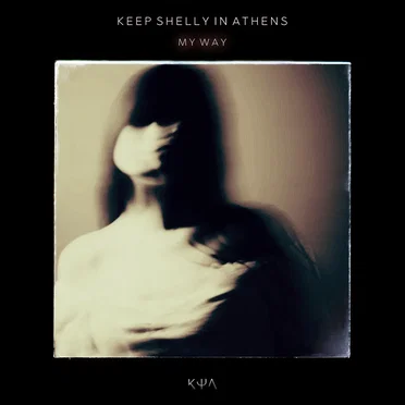 My Way by Keep Shelley in Athens - album cover