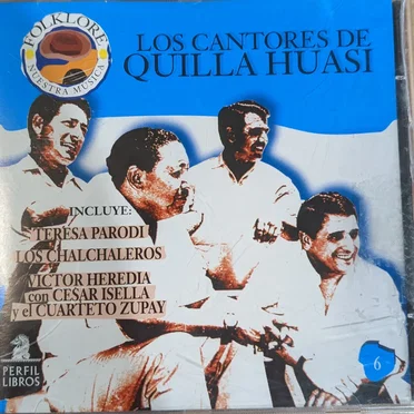 Folklore nuestra música 6 by Los Cantores de Quilla Huasi - album cover