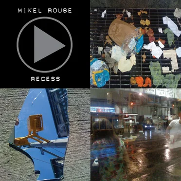 Recess by Mikel Rouse - album cover