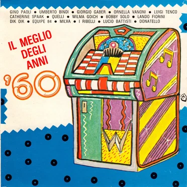 Il meglio degli anni ’60 by Various Artists - album cover